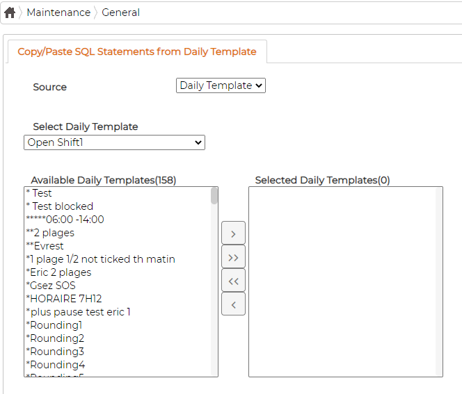 The Copy/Paste SQL Statements from Daily Template screen: a Source set to Daily Template, a Select Daily Template dropdown set to Open Shift1, and Available and Selected Daily Templates lists with transfer arrows between them