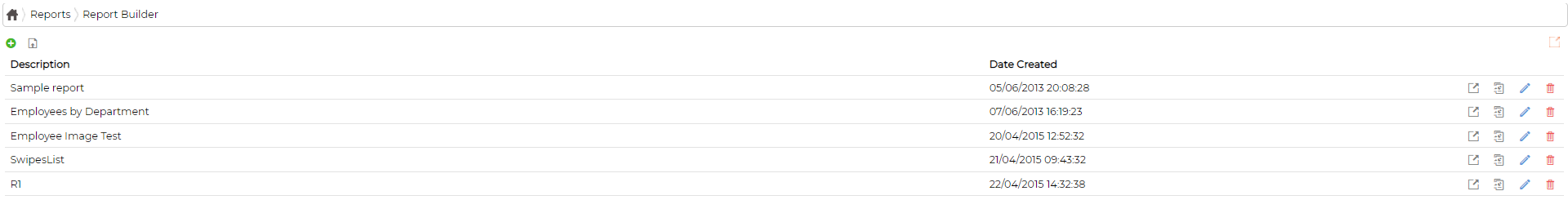 The Report Builder list of custom reports, each with the date it was created